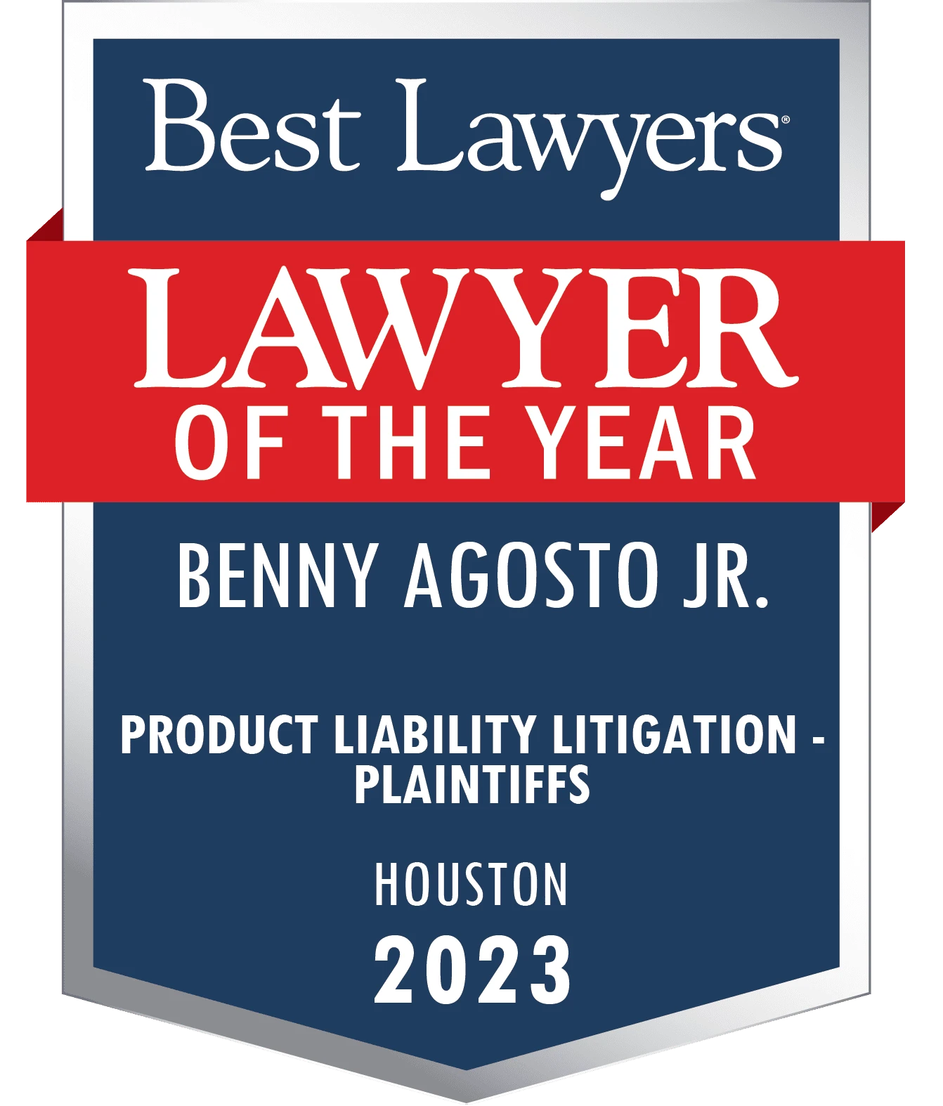 Best Lawyers Lawyer Of The Year Award for Benny Agosto Jr